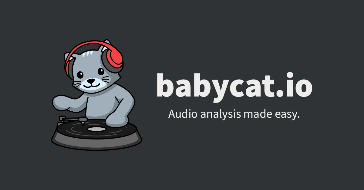 Babycat: Audio analysis made easy.